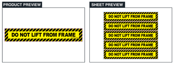 Do Not Lift From Frame - Supplied in sheets of 5