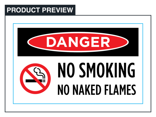 Danger - No Smoking No Naked Flames - Pack of 50