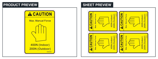 Caution Max Manual Force - Sheet of 4